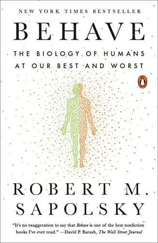 Behave by Robert Sapolsky, book cover