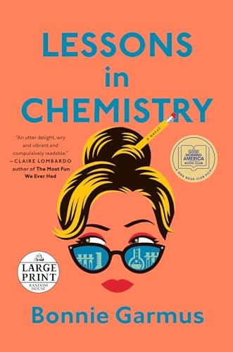 Lessons in Chemistry by Bonnie Garmus, book cover