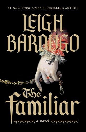 The Familiar by Leigh Bardugo, book cover