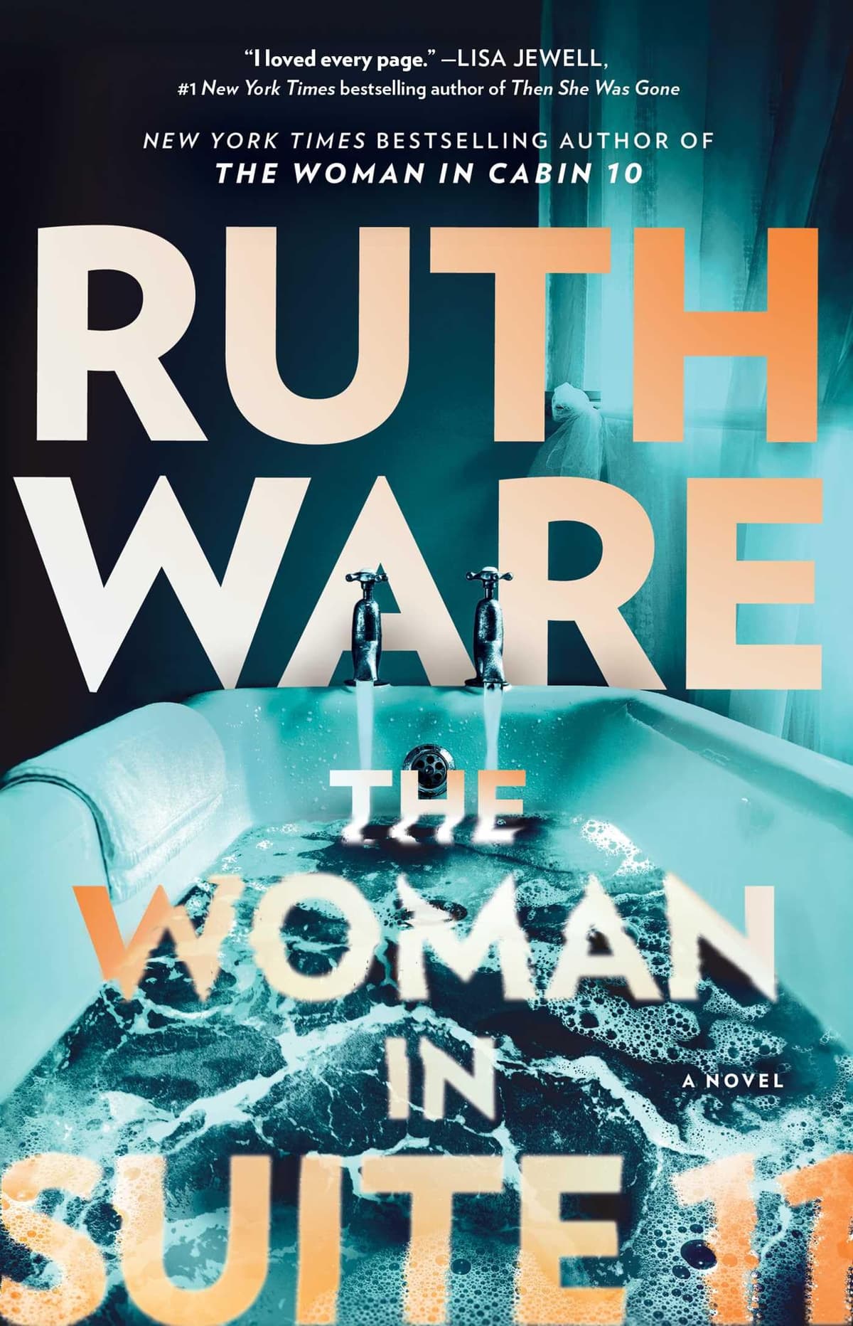 The Woman in Suite 11 by Ruth Ware, book cover