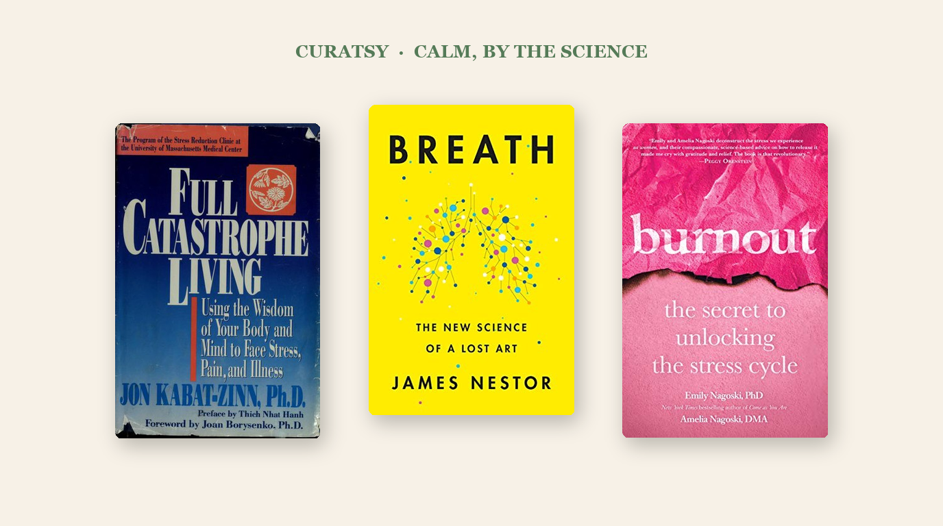 6 Best Books on Stress and Mindfulness, by Scientists and MDs