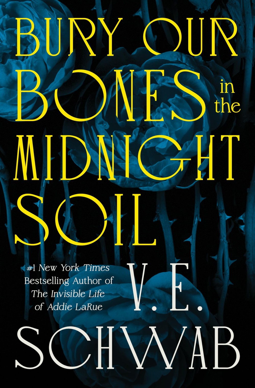 Bury Our Bones in the Midnight Soil by V.E. Schwab book cover