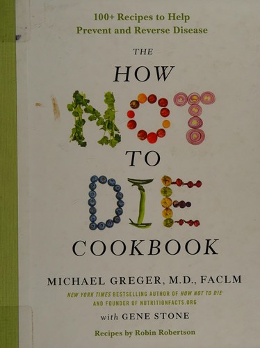 The How Not to Die Cookbook book cover