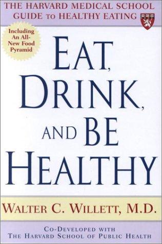 Eat Drink and Be Healthy book cover
