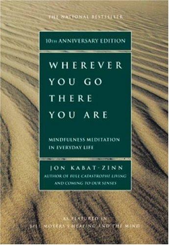 Wherever You Go, There You Are book cover