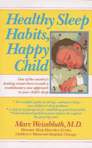 Healthy Sleep Habits, Happy Child book cover