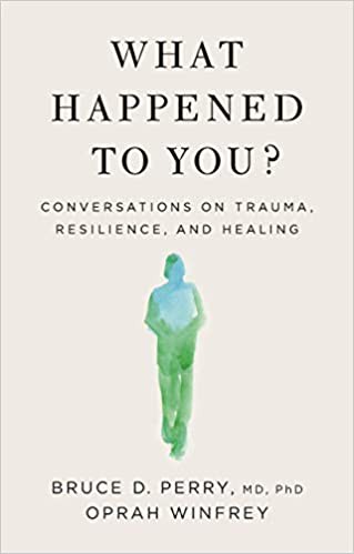 What Happened to You book cover